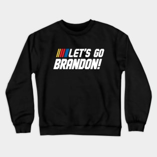 Lets Go Brandon Crewneck Sweatshirt